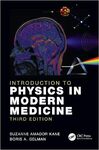 Introduction to Physics in Modern Medicine (3rd ed.) by Suzanne Amador Kane and Boris A. Gelman