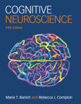 Cognitive Neuroscience by Marie T. Banich and Rebecca J. Compton