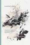 Borderland Solidarity: Indigenous Law, Media, and Environmental Activism in Kachinland by Emily Hong