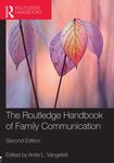 The Routledge Handbook of Family Communitcation