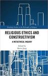 Religious Ethics and Constructivism: A Metaethical Inquiry
