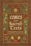 Comics and sacred texts : reimagining religion and graphic narratives