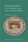 Singing Sedition: Piety and Politics in the Music of William Billings [book review]